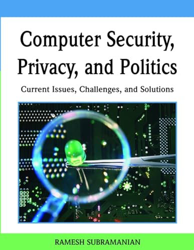 Computer Security, Privacy and Politics