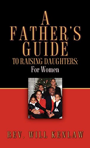 A Father's Guide To Raising Daughters