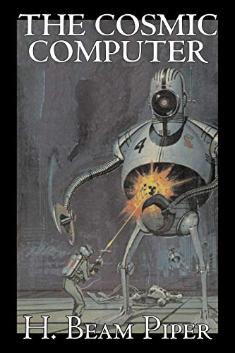 The Cosmic Computer by H. Beam Piper, Science Fiction, Adventure