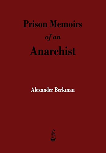 Prison Memoirs of an Anarchist