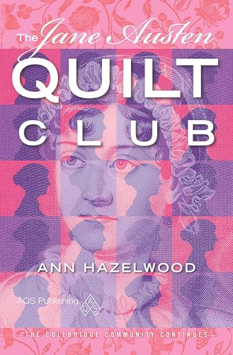 Jane Austen Quilt Club - Print-On-Demand Edition