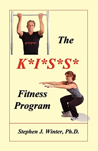 The K*I*S*S* Fitness Program