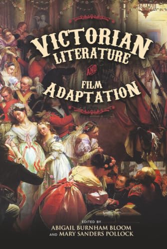 Victorian Literature and Film Adaptation