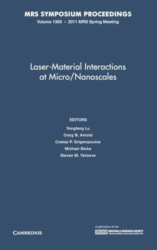 Laser-Material Interactions at Micro/Nanoscales