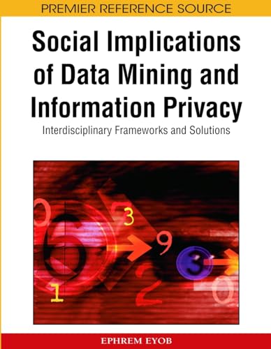 Social Implications of Data Mining and Information Privacy
