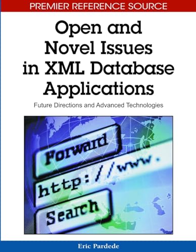 Open and Novel Issues in XML Database Applications
