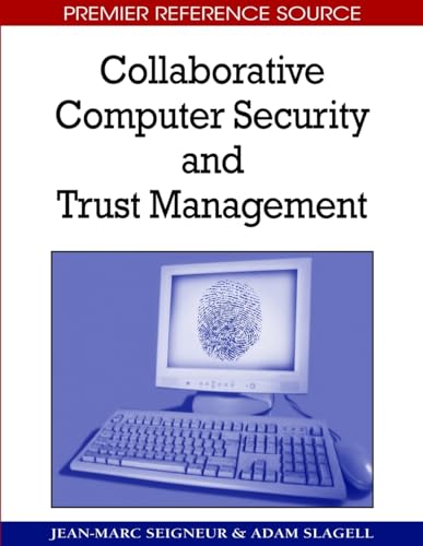 Collaborative Computer Security and Trust Management