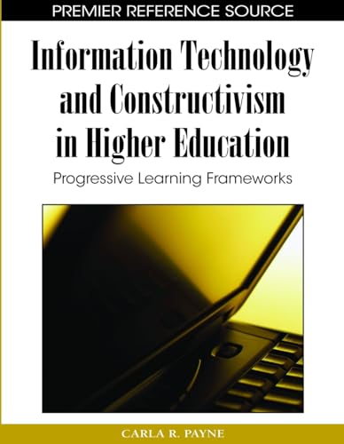 Information Technology and Constructivism in Higher Education