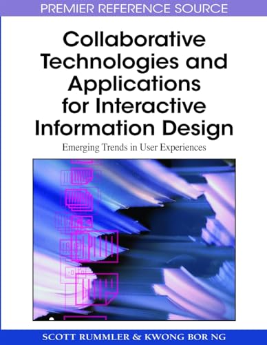 Collaborative Technologies and Applications for Interactive Information Design