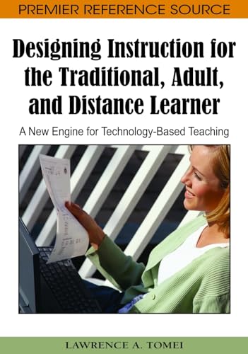Designing Instruction for the Traditional, Adult, and Distance Learner