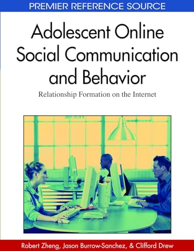 Adolescent Online Social Communication and Behavior