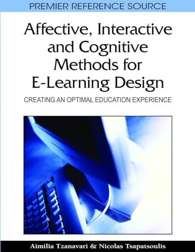 Affective, Interactive and Cognitive Methods for E-Learning Design