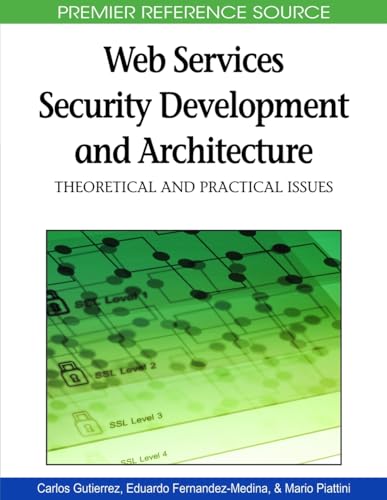 Web Services Security Development and Architecture