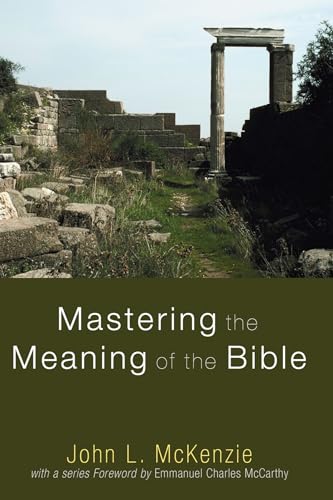 Mastering the Meaning of the Bible