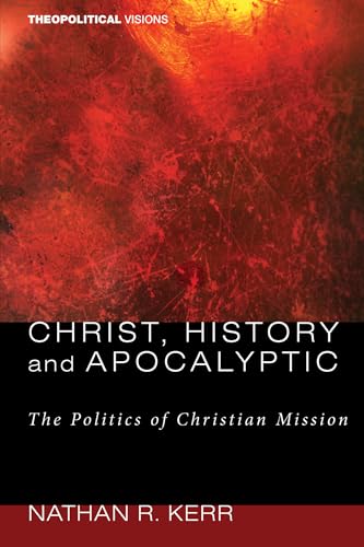 Christ, History and Apocalyptic