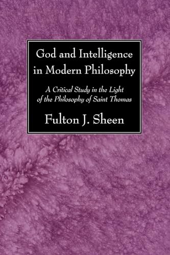 God and Intelligence in Modern Philosophy