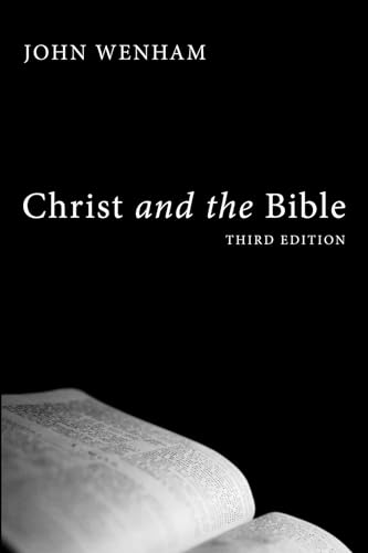 Christ and the Bible, Third Edition