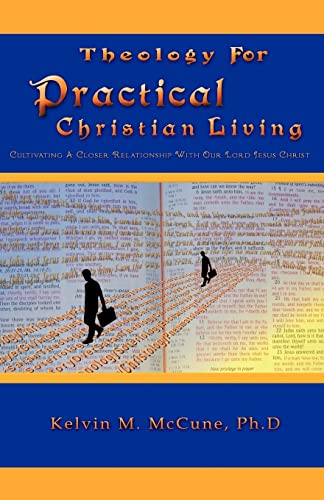 Theology For Practical Christian Living