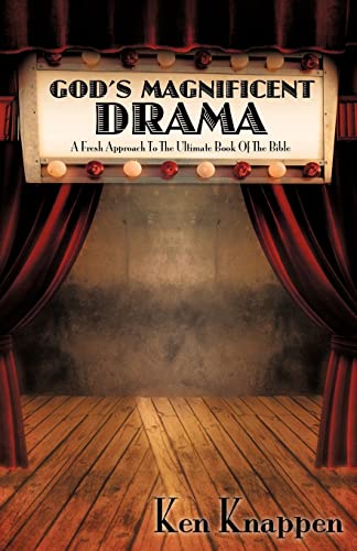 GOD'S MAGNIFICENT DRAMA