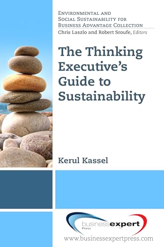 The Thinking Executive's Guide to Sustainability