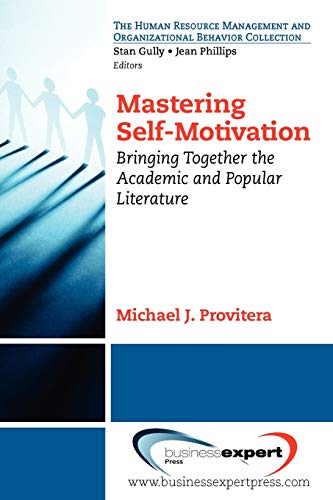 Mastering Self-Motivation