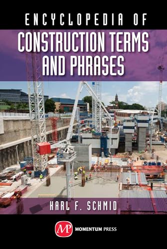 Concise Encyclopedia of Construction Terms and Phrases