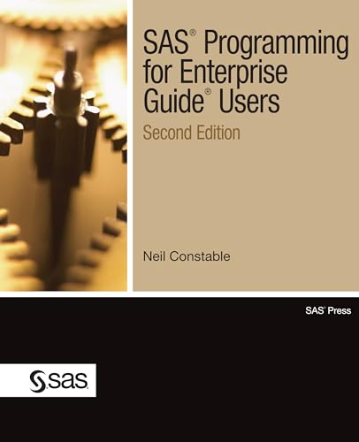 SAS Programming for Enterprise Guide Users, Second Edition