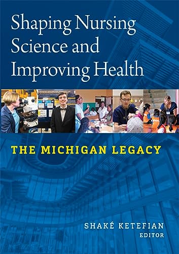 Shaping Nursing Science and Improving Health