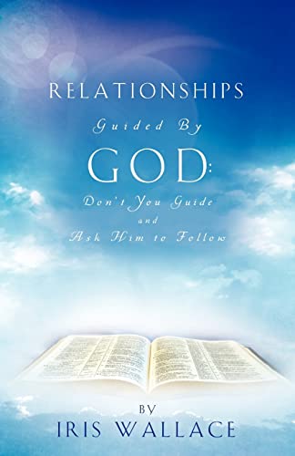 RELATIONSHIPS GUIDED BY GOD