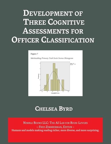 Development of Three Cognitive Assessments for Officer Classification