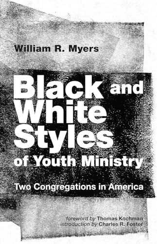 Black and White Styles of Youth Ministry