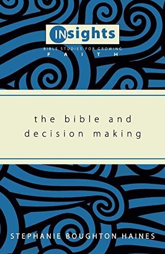 The Bible and Decision Making