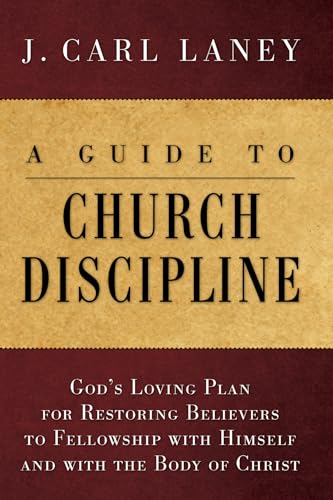 A Guide to Church Discipline