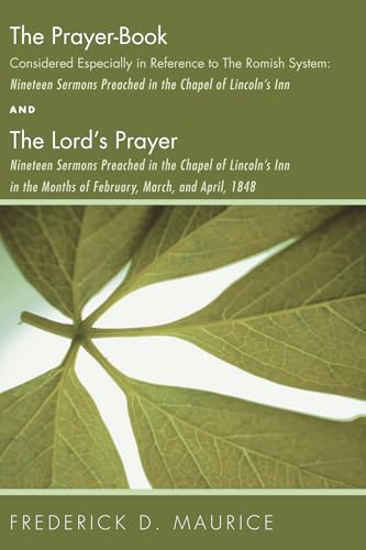 The Prayer - Book Considered Especially in Reference to the Romish System