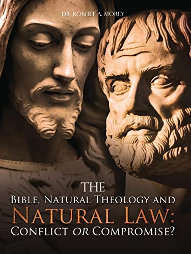 The Bible, Natural Theology and Natural Law