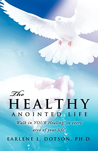 THE HEALTHY ANOINTED LIFE