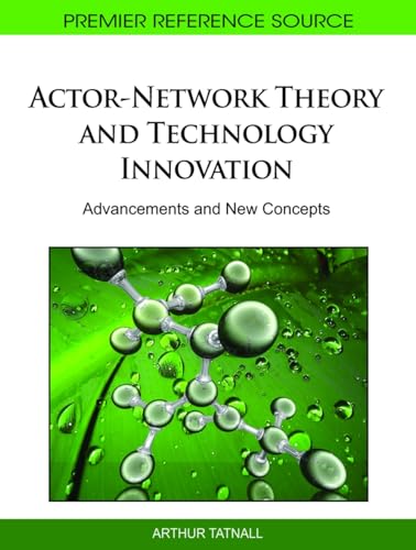 Actor-Network Theory and Technology Innovation