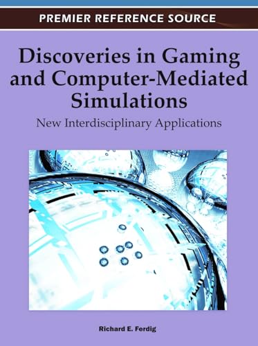 Discoveries in Gaming and Computer-Mediated Simulations
