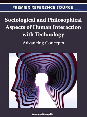 Sociological and Philosophical Aspects of Human Interaction with Technology