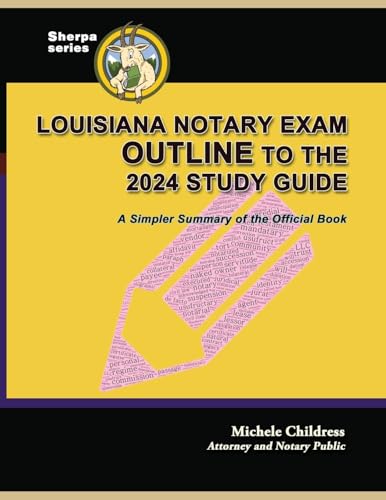 Louisiana Notary Exam Outline to the 2024 Study Guide
