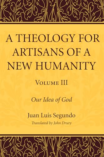 A Theology for Artisans of a New Humanity, Volume 3