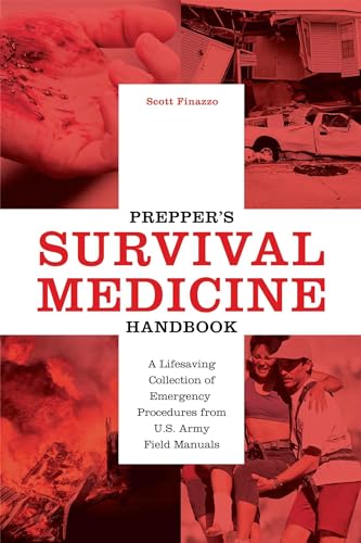 Prepper's Survival Medicine Handbook