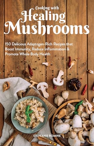 Cooking with Healing Mushrooms