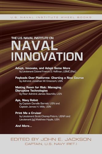The U.S. Naval Institute on Naval Innovation
