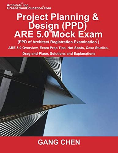 Project Planning & Design (PPD) ARE 5.0 Mock Exam (Architect Registration Examination)