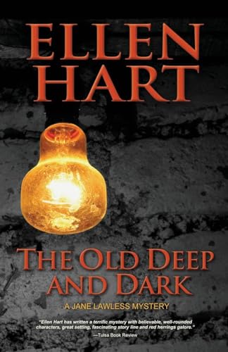 Old Deep and Dark