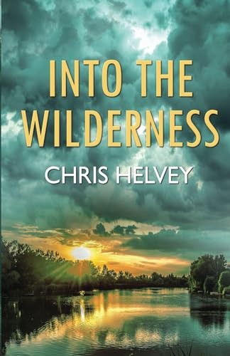 Into the Wilderness