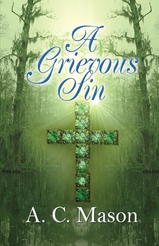 A Grievous Sin