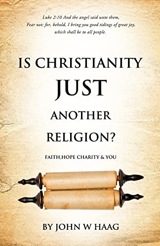 Is Christianity Just Another Religion?