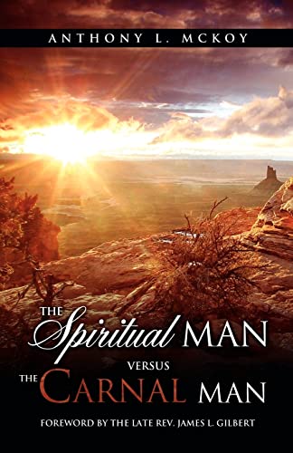 THE SPIRITUAL MAN VERSUS THE CARNAL MAN